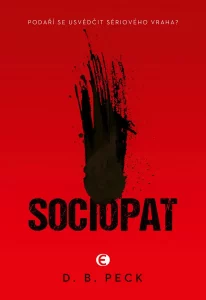 Recenze: D. B. Peck – Sociopat 1 sociopat