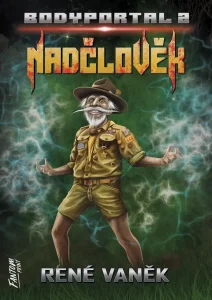 Recenze: René Vaněk - Nadčlověk (Bodyportal 2) 1 nadclovek