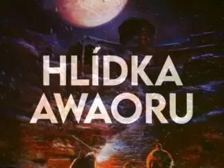 Recenze: Tomáš Petrásek - Hlídka Awaoru 1 Hlidka Awaoru